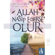 Allah Nasip Ederse Olur | Bekri