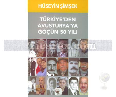 Türkiye'den Avusturya'ya Göçün 50 Yılı | Hüseyin Şimşek - Resim 1