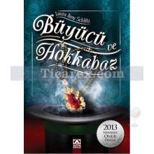 Büyücü ve Hokkabaz | Laura Amy Schlitz