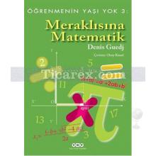 Meraklısına Matematik | Denis Guedj