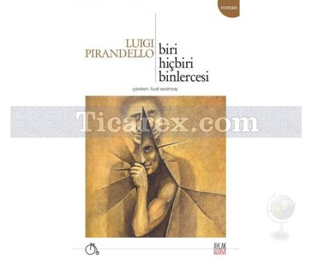 Biri, Hiçbiri, Binlercesi | Luigi Pirandello - Resim 1