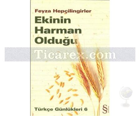 Ekinin Harman Olduğu | Türkçe Günlükleri 6 | Feyza Hepçilingirler - Resim 1