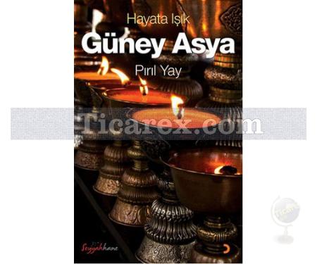 Hayata Işık Güney Asya | Pırıl Yay - Resim 1