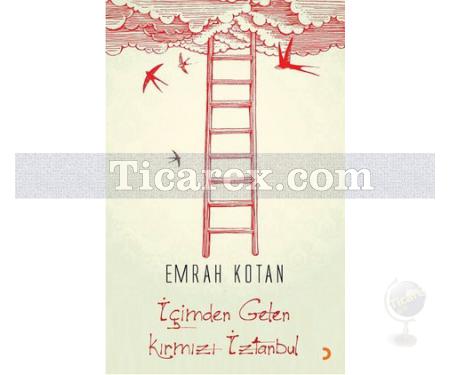 İçimden Gelen Kırmızı İztanbul | Emrah Kotan - Resim 1