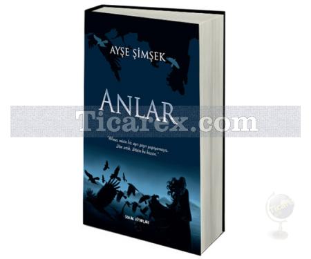 Anlar | Ayşe Şimşek - Resim 1