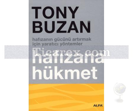 Hafızana Hükmet | Hafızanın Gücünü Artırmak İçin Yaratıcı Yöntemler | Tony Buzan - Resim 1