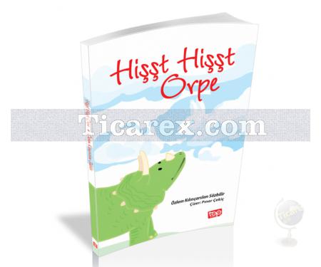 Hişşt Hişşt Orpe | ( 8+ Yaş ) | Özlem Kılınçarslan Sözbilir - Resim 1