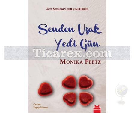 Senden Uzak Yedi Gün | Monika Peetz - Resim 1