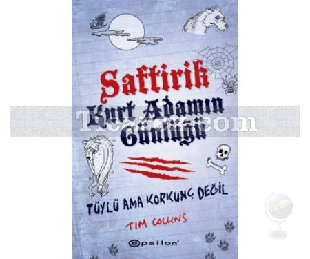 Saftirik - Kurt Adamın Günlüğü | Tüylü Ama Korkunç Değil | Tim Collins - Resim 1