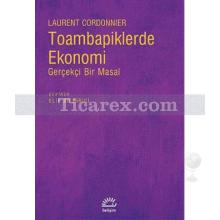 Toambapiklerde Ekonomi | Gerçekçi Bir Masal | Laurent Cordonnier