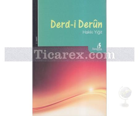 Derd-i Derun | Hakkı Yiğit - Resim 1