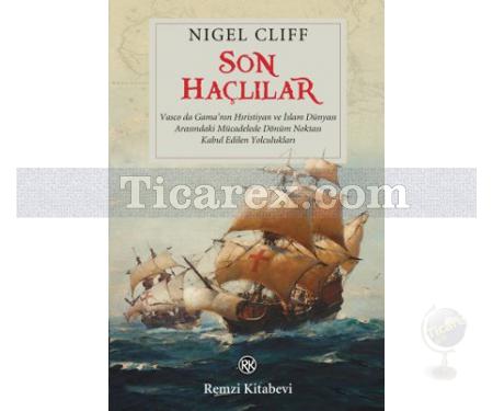 Son Haçlılar | Nigel Cliff - Resim 1