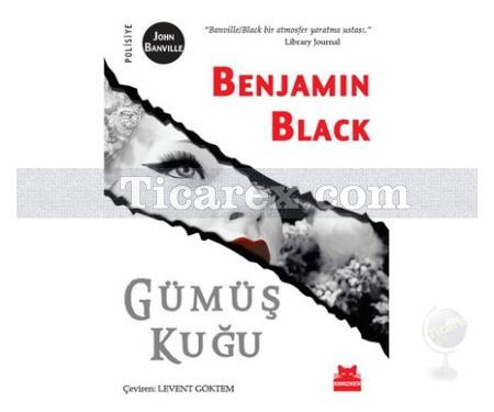 Gümüş Kuğu | Benjamin Black - Resim 1