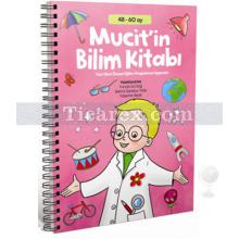 Mucit'in Bilim Kitabı | (48 - 60 Ay) | Funda Us Dağ, Selma Sanlısoy Yıldız, Yasemin Bedir