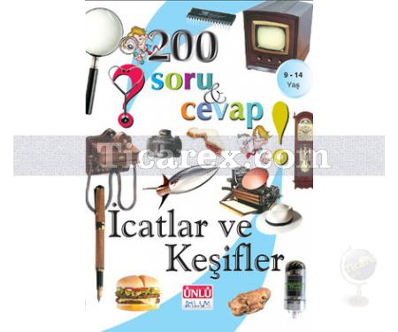 İcatlar ve Keşifler | 200 Soru ve Cevap | Yakup Gürel - Resim 1