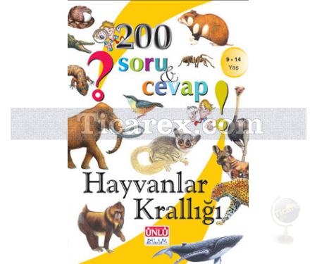 Hayvanlar Krallığı | 200 Soru ve Cevap | Yakup Gürel - Resim 1