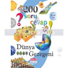 Dünya Gezegeni | 200 Soru ve Cevap | Yakup Gürel