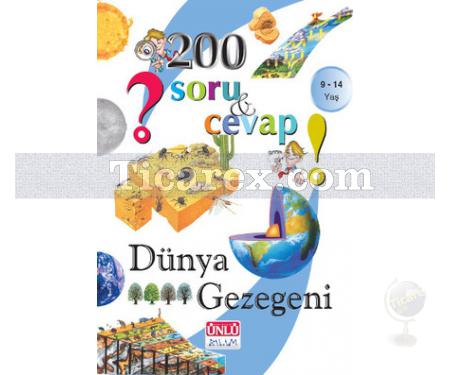 Dünya Gezegeni | 200 Soru ve Cevap | Yakup Gürel - Resim 1