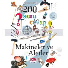 Makineler ve Aletler | 200 Soru ve Cevap | Yakup Gürel