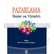 Pazarlama | İlkeler ve Yönetim | Zafer Erdoğan