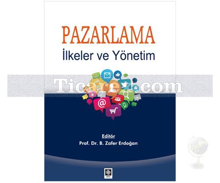 Pazarlama | İlkeler ve Yönetim | Zafer Erdoğan - Resim 1