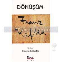 Dönüşüm | Franz Kafka