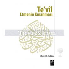 Te'vil Etmenin Kınanması | İbn Kudame