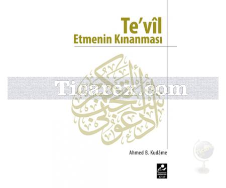 Te'vil Etmenin Kınanması | İbn Kudame - Resim 1