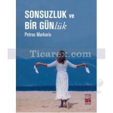 Sonsuzluk ve Bir Günlük | Petros Markaris