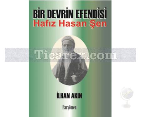 Bir Devrin Efendisi | İlhan Akın - Resim 1