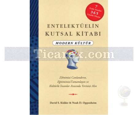 Entelektüelin Kutsal Kitabı - Modern Kültür | David S. Kidder, Noah D. Oppenheim - Resim 1