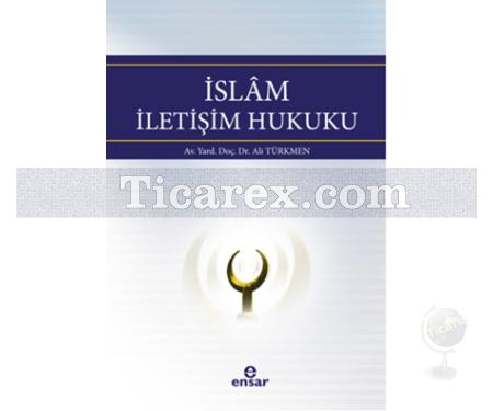 İslam İletişim Hukuku | Ali Türkmen - Resim 1