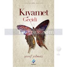 Kıyamet Geçidi | Şeref Yılmaz