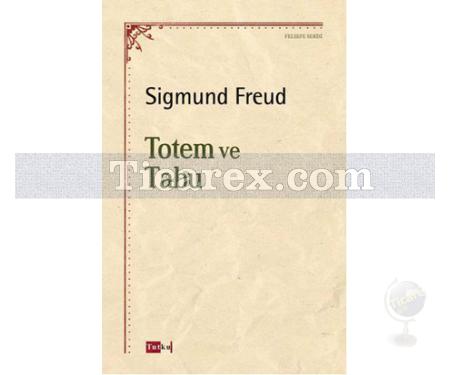 Totem ve Tabu | Sigmund Freud - Resim 1