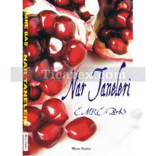 Nar Taneleri | Emre Baş