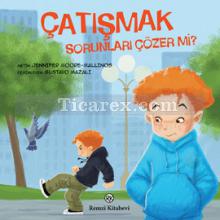 Çatışmak Sorunları Çözer mi? | Metin Jennifer Moore