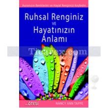 ruhsal_renginiz_ve_hayatinizin_anlami