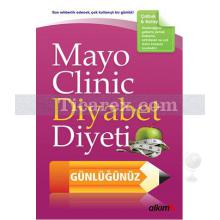 Mayo Clinic Diyabet Diyeti Günlüğünüz | (Cep Boy) | Kolektif