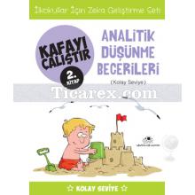 Analitik Düşünme Becerileri | Kafayı Çalıştır 2. Kitap | Ahmet Bilal Yaprakdal