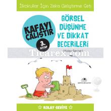 Görsel Düşünme ve Dikkat Becerileri | Kafayı Çalıştır 3. Kitap | Ahmet Bilal Yaprakdal