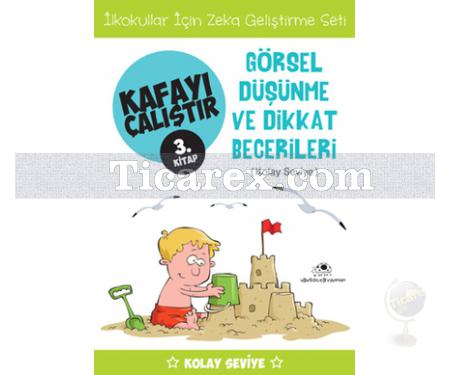 Görsel Düşünme ve Dikkat Becerileri | Kafayı Çalıştır 3. Kitap | Ahmet Bilal Yaprakdal - Resim 1