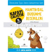 Mantıksal Düşünme Becerileri | Kafayı Çalıştır 5. Kitap | Ahmet Bilal Yaprakdal