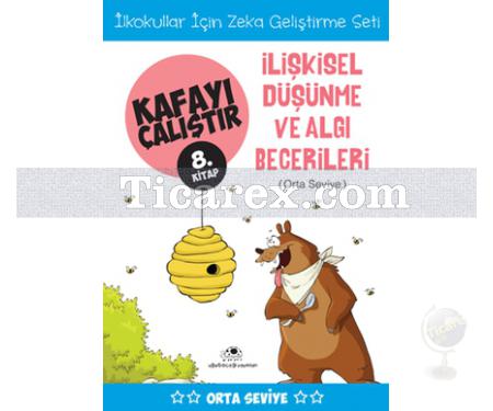 İlişkisel Düşünme ve Algı Becerileri | Kafayı Çalıştır 8. Kitap | Ahmet Bilal Yaprakdal - Resim 1