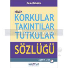 kucuk_korkular_takintilar_tutkular_sozlugu