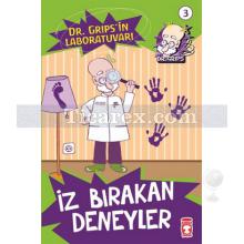 Dr. Grips'in Laboratuvarı 3 - İz Bırakan Deneyler | Sabine Dahm