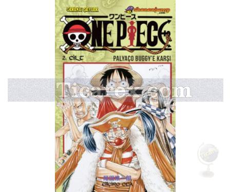 One Piece 2. Cilt: Palyaço Buggy'e Karşı | Eiiçiro Oda - Resim 1