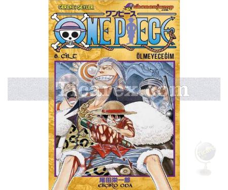 One Piece 8. Cilt: Ölmeyeceğim | Eiiçiro Oda - Resim 1