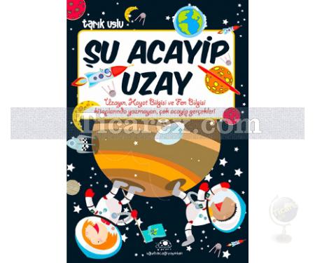 Şu Acayip Uzay | Tarık Uslu - Resim 1