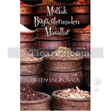 Mutfak Büyücülerimden Masallar | Birten Engin Naliş