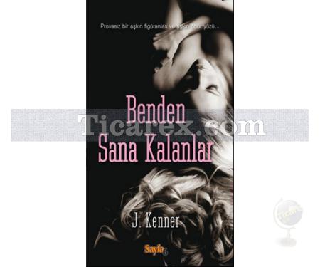 Benden Sana Kalanlar | Julie Kenner - Resim 1